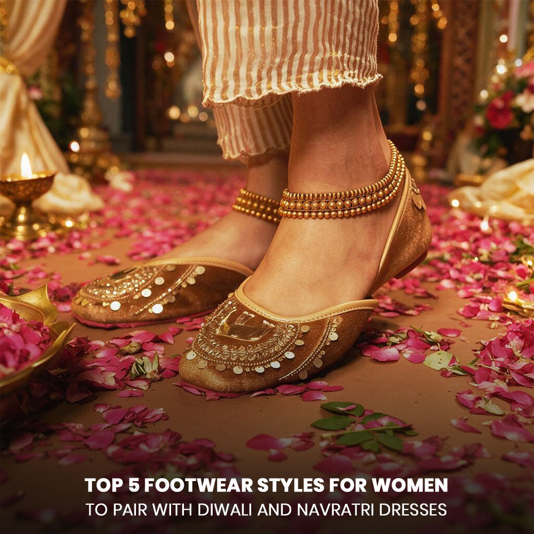 Top 5 Footwear Styles for Women to Pair with Diwali and Navratri Dresses